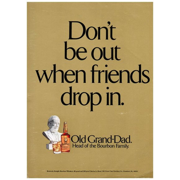 1974 Old Grand-Dad Don't Be Out When Friends Drop In Vintage Print Ad Wall Art - Picture 1 of 1